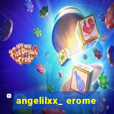 angelilxx_ erome