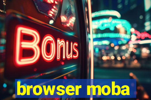 browser moba