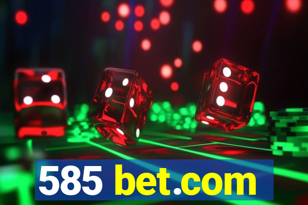 585 bet.com