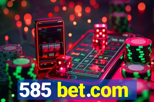 585 bet.com