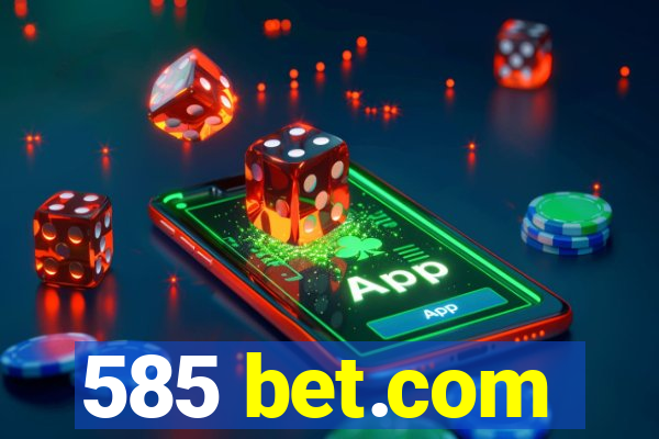 585 bet.com