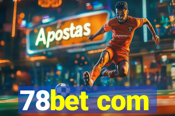 78bet com