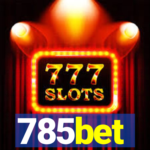 785bet