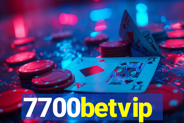 7700betvip