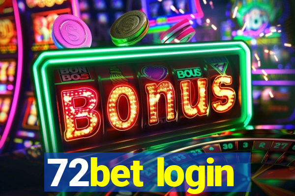 72bet login