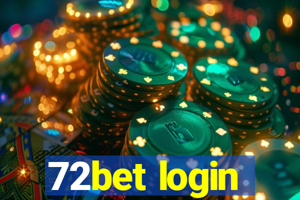 72bet login