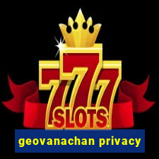 geovanachan privacy