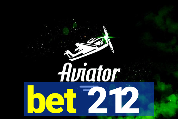 bet 212