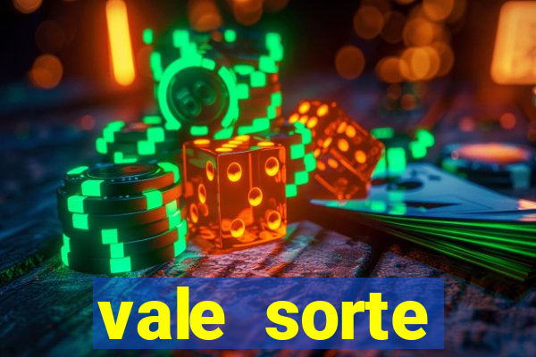 vale sorte resultado de hoje