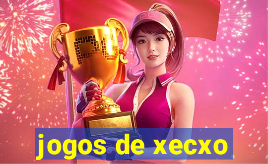 jogos de xecxo