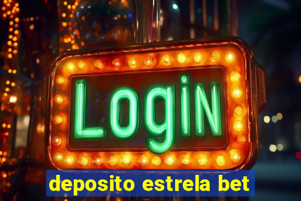 deposito estrela bet