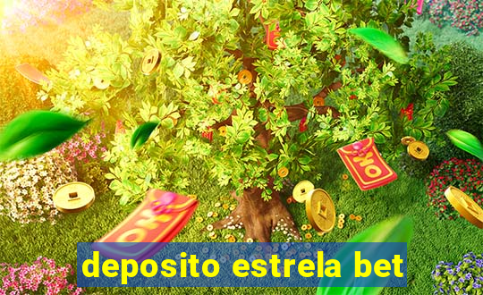 deposito estrela bet