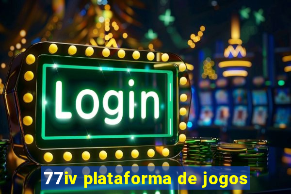 77iv plataforma de jogos