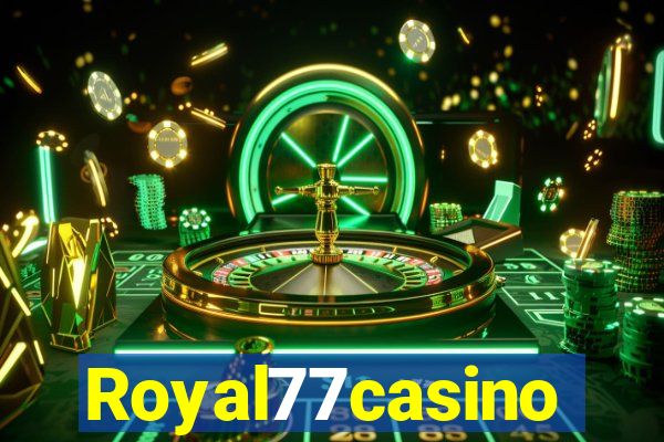 Royal77casino