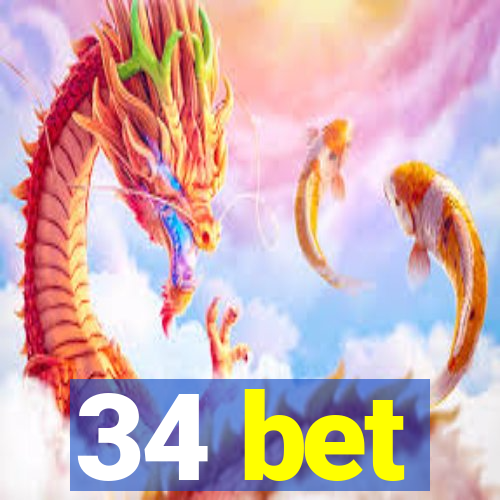 34 bet