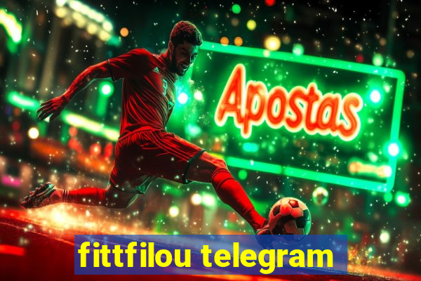 fittfilou telegram