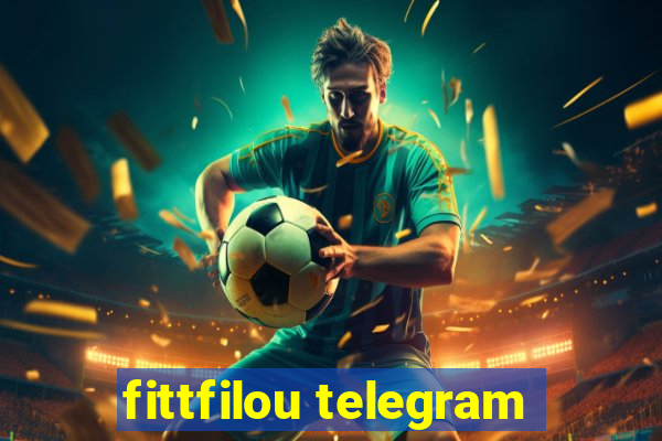 fittfilou telegram