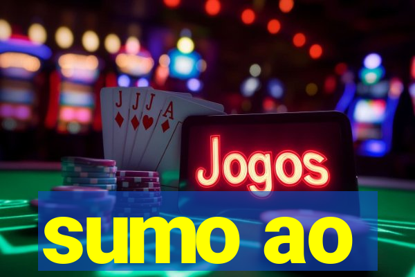 sumo ao