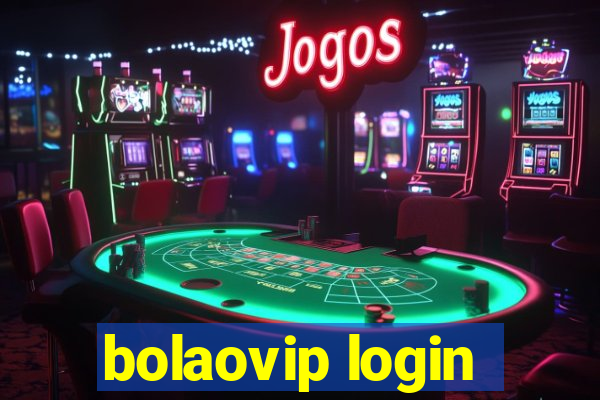 bolaovip login