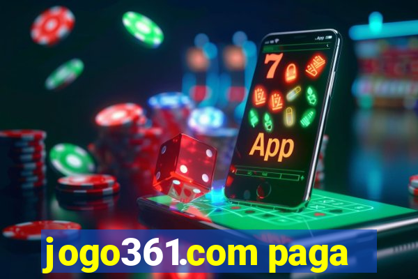 jogo361.com paga