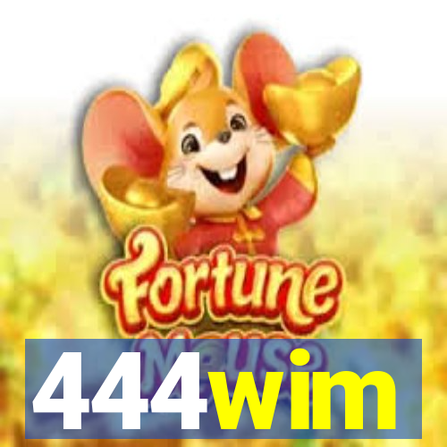 444wim