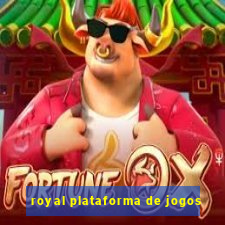 royal plataforma de jogos