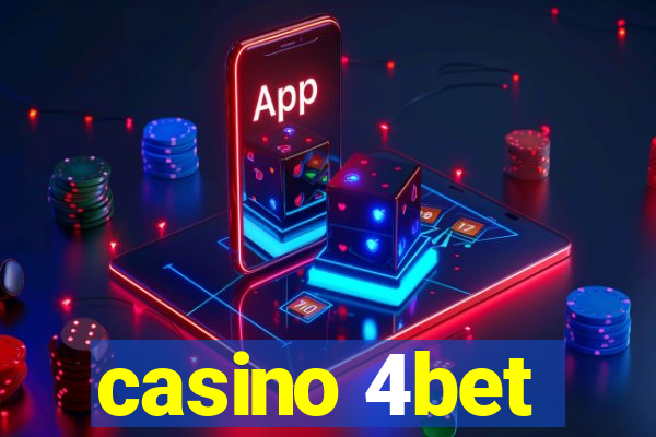 casino 4bet