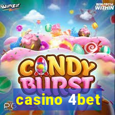 casino 4bet