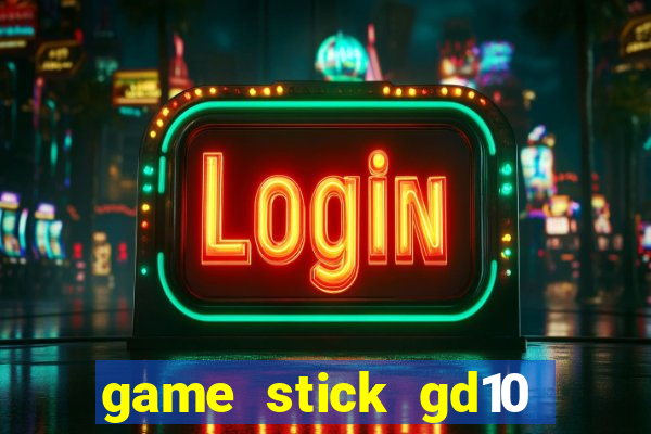 game stick gd10 lista de jogos