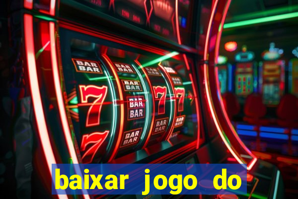 baixar jogo do tigre plataforma nova