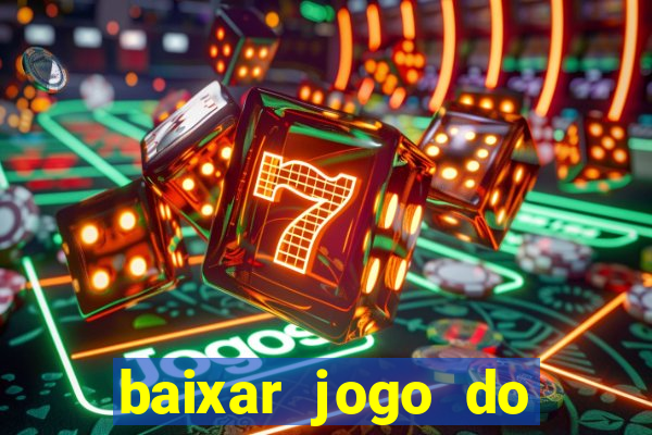 baixar jogo do tigre plataforma nova