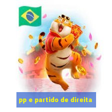 pp e partido de direita