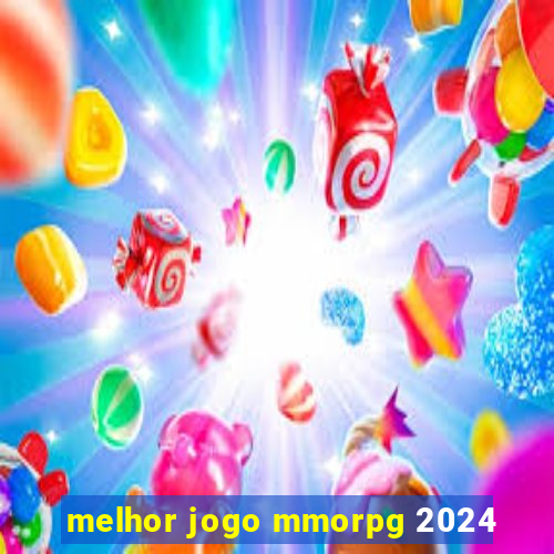 melhor jogo mmorpg 2024