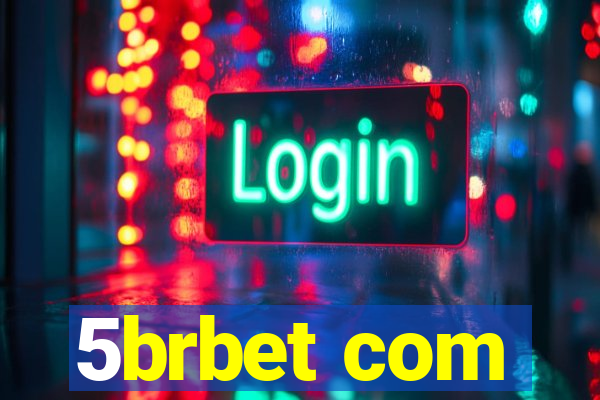 5brbet com