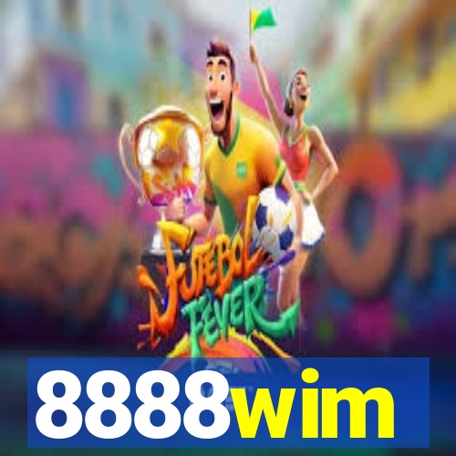 8888wim