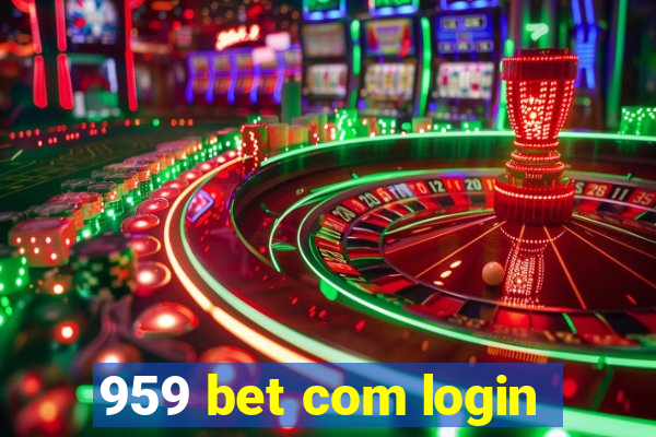 959 bet com login