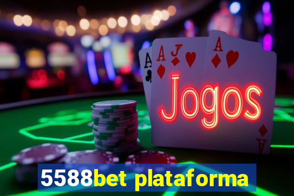 5588bet plataforma