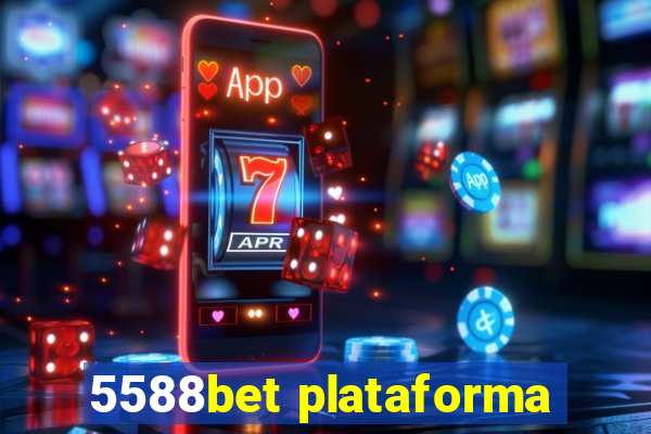 5588bet plataforma