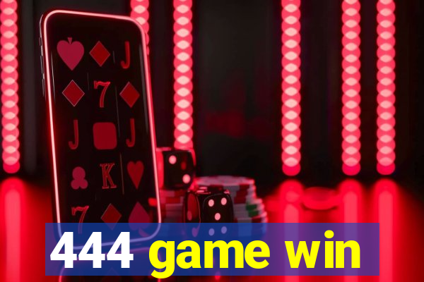 444 game win