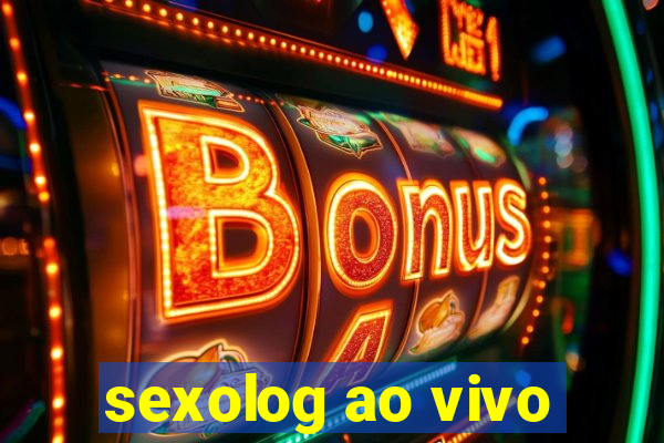 sexolog ao vivo