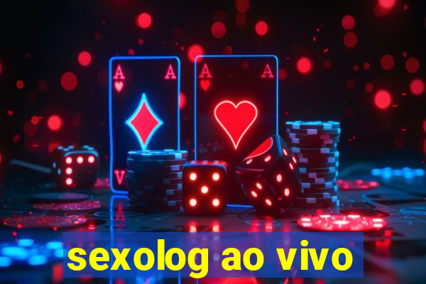 sexolog ao vivo