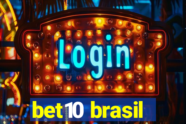 bet10 brasil