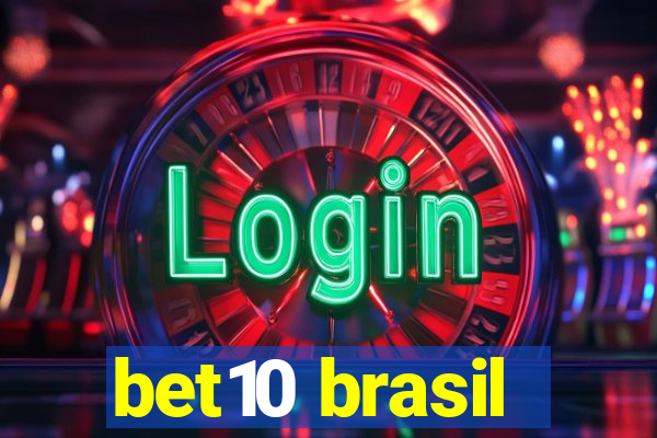 bet10 brasil