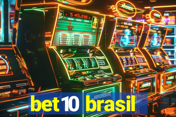 bet10 brasil