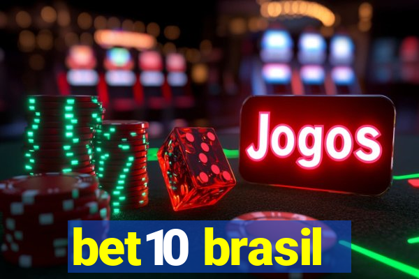 bet10 brasil