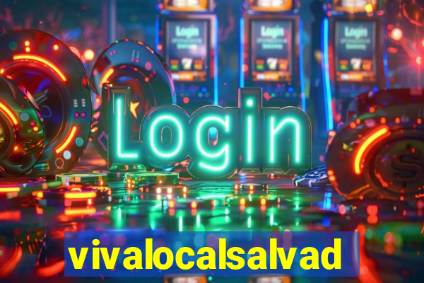 vivalocalsalvador