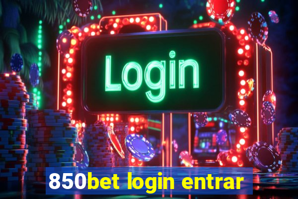 850bet login entrar