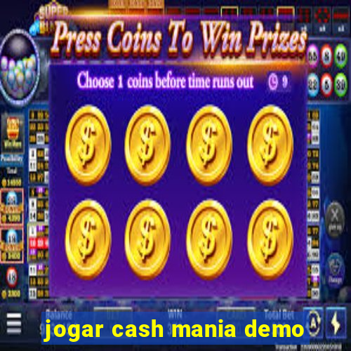 jogar cash mania demo