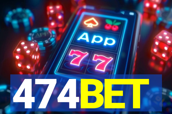 474BET