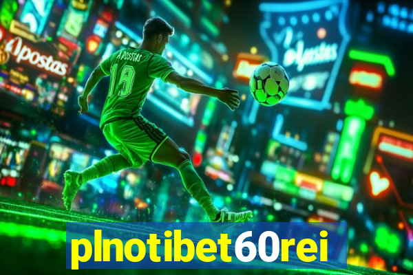 plnotibet60rei